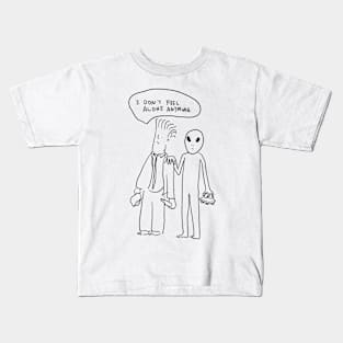 I don't feel alone anymore Kids T-Shirt